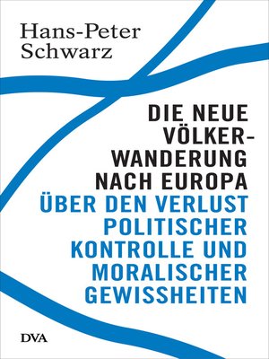cover image of Die neue Völkerwanderung nach Europa